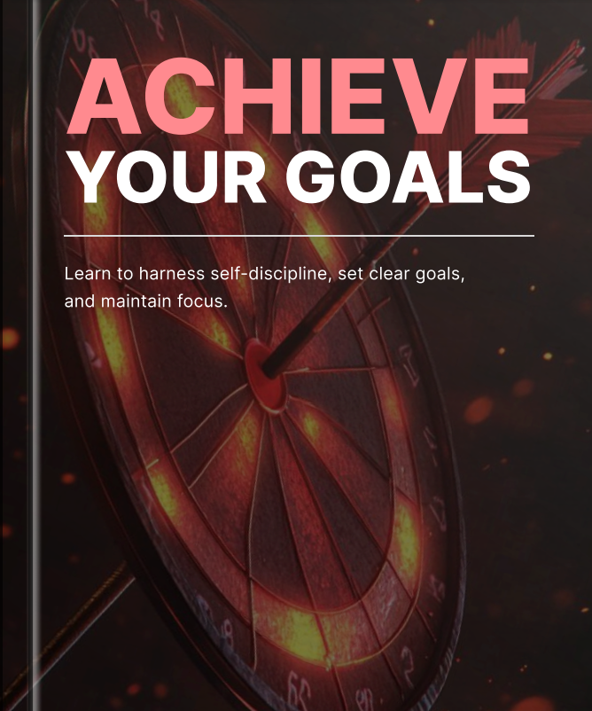 Achieve Your Goals -eBook
