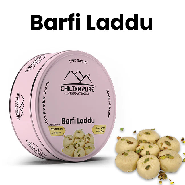 Handmade Barfi Laddu - Chiltan Pure