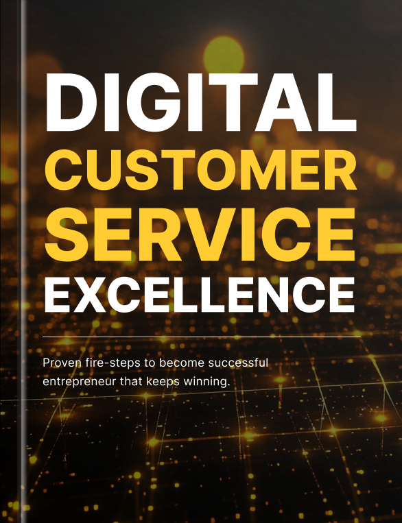 Digital Customer Service Excellence